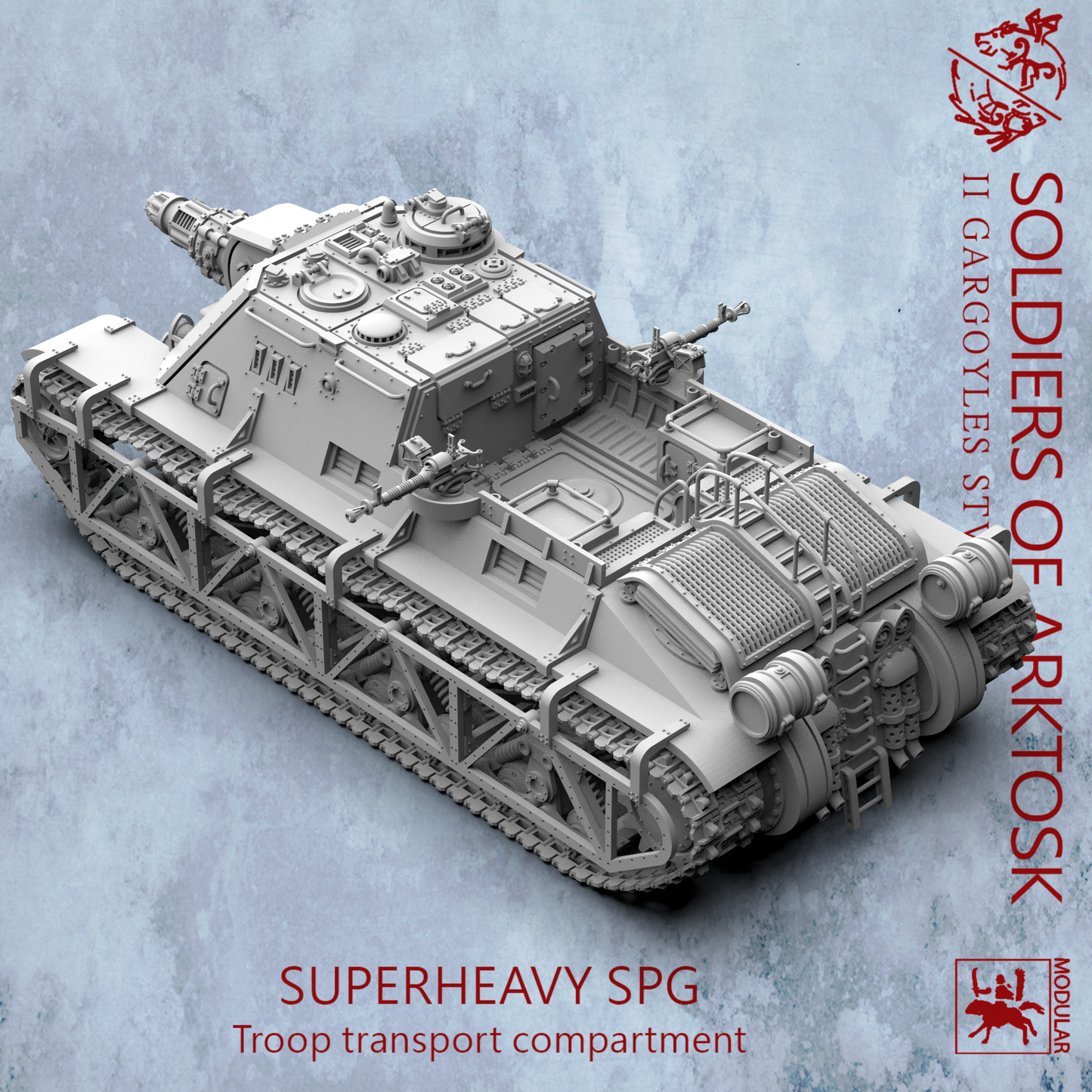 Super Heavy Tank - Soldiers of Arktosk